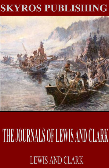 The Journals of Lewis and Clark main product photo