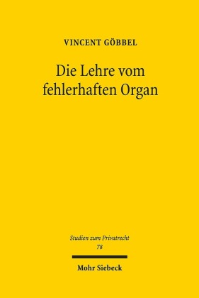 Die Lehre vom fehlerhaften Organ