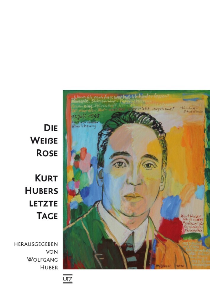 Die Weiße Rose - Kurt Hubers letzte Tage main product photo