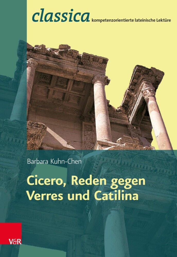 Römische Rhetorik: Ciceros Reden gegen Verres und Catilina - Lehrerband Fachschaftslizenz main product photo