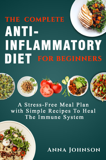 The Complete Anti-Inflammatory Diet for Beginners main product photo