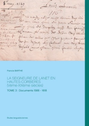 La Seigneurie de Lanet en Hautes-Corbières (Vème-XIXème siècles)