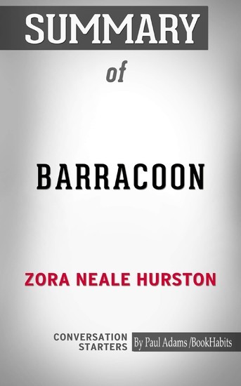 Summary of Barracoon: The Story of the Last 'Black Cargo' main product photo