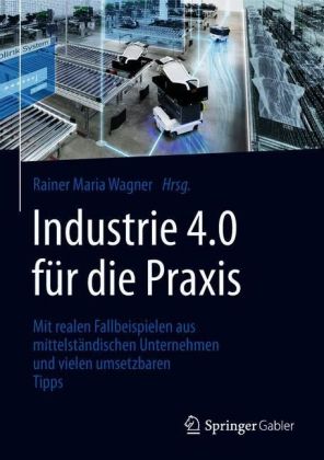 Industrie 4.0 für die Praxis