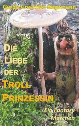 Die Liebe der Trollprinzessin