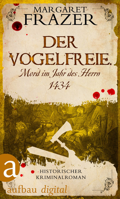 Der Vogelfreie. Mord im Jahr des Herrn 1434 main product photo