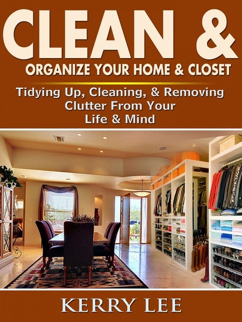 Clean & Organize Your Home & Closet main product photo