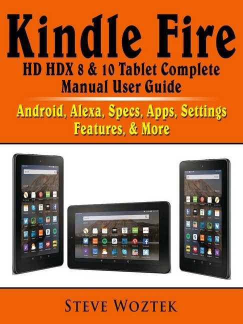 Kindle Fire HD HDX 8 & 10 Tablet Complete Manual User Guide main product photo