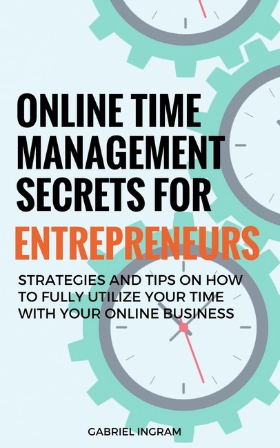 Online Time Management Secrets for Entrepreneurs main product photo