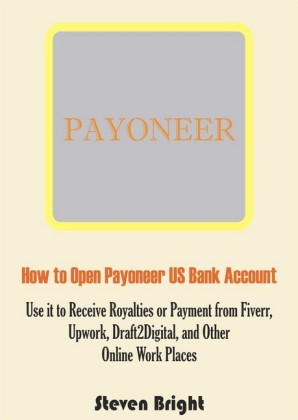 How to Open Payoneer US Bank Account:
