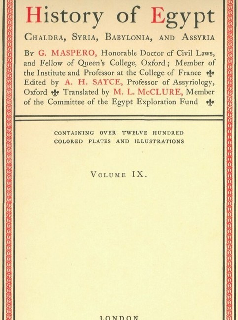 History of Egypt, Chaldea, Syria, Babylonia, and Assyria, Vol. 9 main product photo