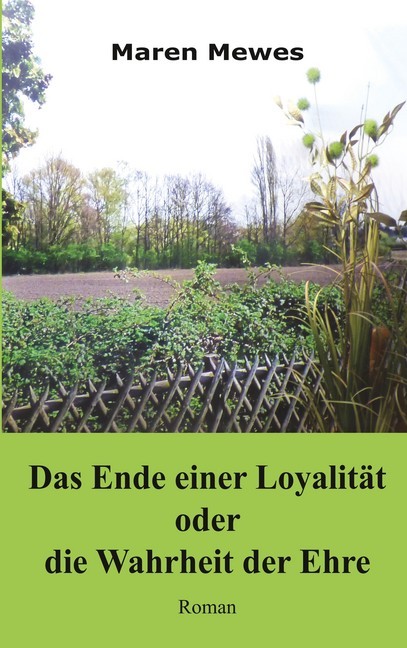 Das Ende einer Loyalität oder die Wahrheit der Ehre main product photo