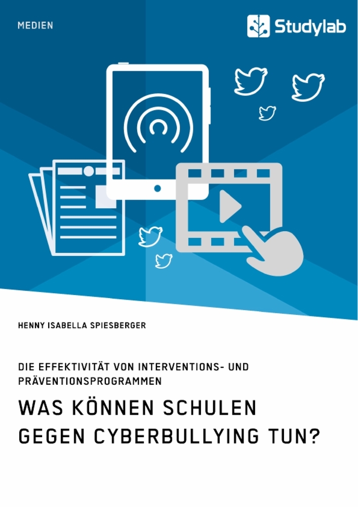 Was können Schulen gegen Cyberbullying tun? Die Effektivität von Interventions- und Präventionsprogrammen main product photo