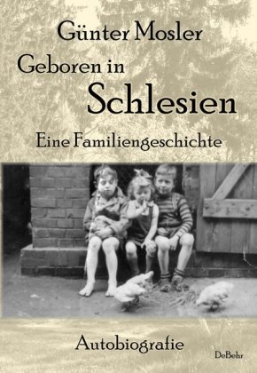 Geboren in Schlesien
