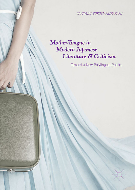 Mother-Tongue in Modern Japanese Literature and Criticism main product photo