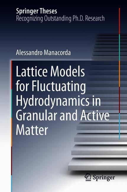 Lattice Models for Fluctuating Hydrodynamics in Granular and Active Matter main product photo