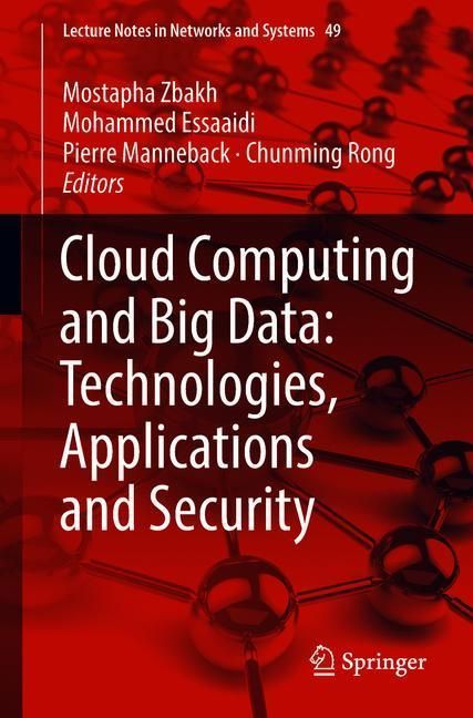 Cloud Computing and Big Data: Technologies, Applications and Security main product photo