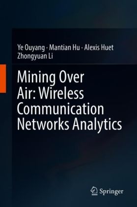 Mining Over Air: Wireless Communication Networks Analytics