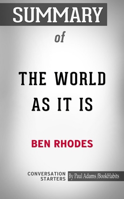 Summary of The World as It Is: A Memoir of the Obama White House main product photo