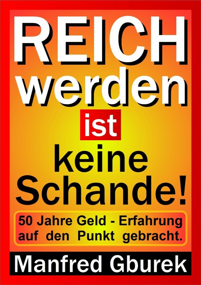 Reich werden ist keine Schande! main product photo