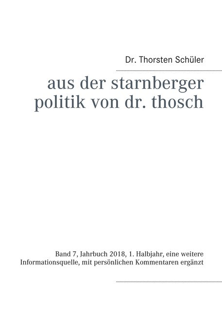 Aus der Starnberger Politik von Dr. Thosch main product photo