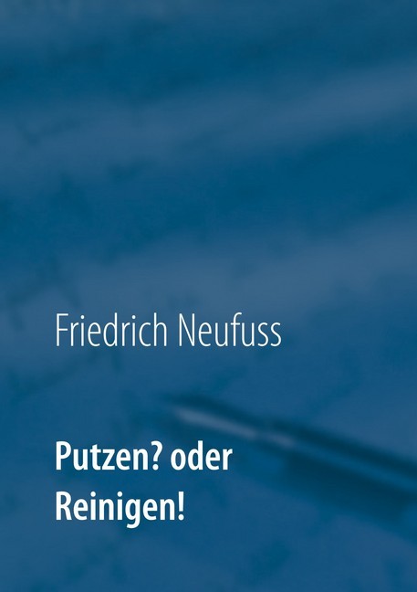 Putzen? oder Reinigen! main product photo