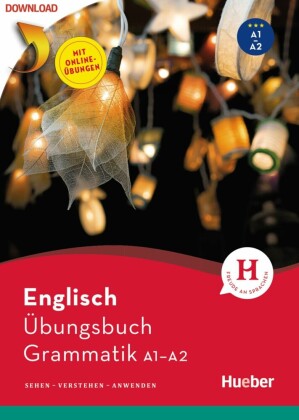 Englisch -  Übungsbuch Grammatik A1/A2