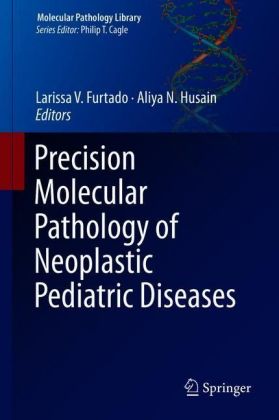 Precision Molecular Pathology of Neoplastic Pediatric Diseases