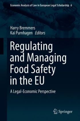 Regulating and Managing Food Safety in the EU