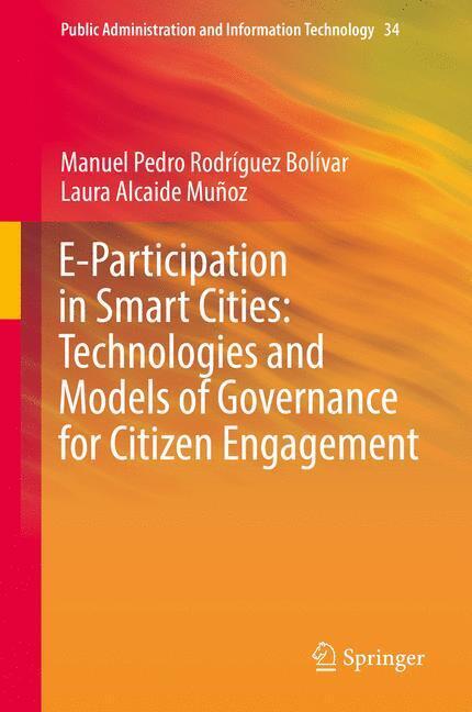 E-Participation in Smart Cities: Technologies and Models of Governance for Citizen Engagement main product photo