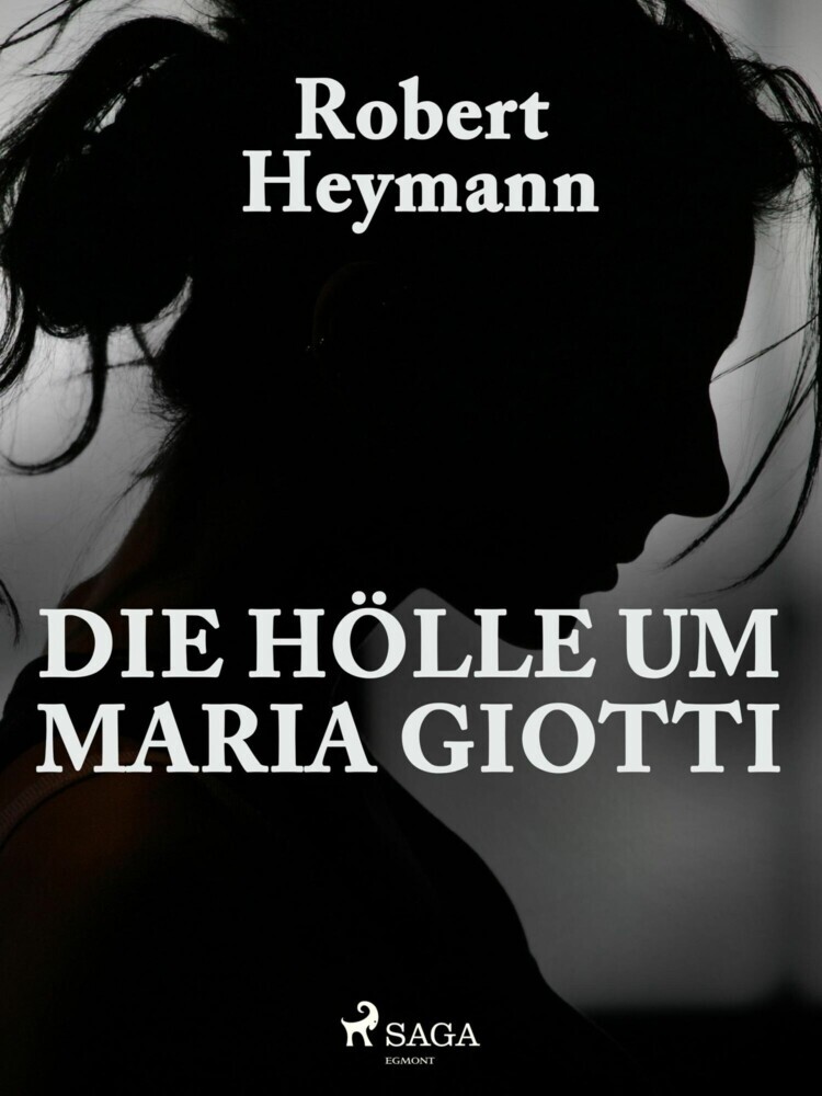 Die Hölle um Maria Giotti main product photo