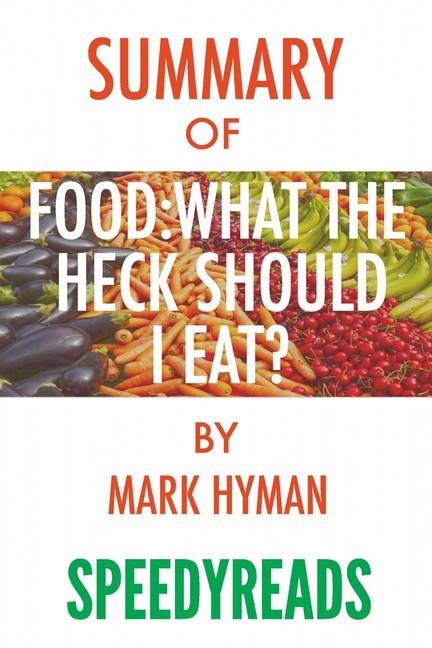 Summary of Food, What the Heck Should I Eat? main product photo