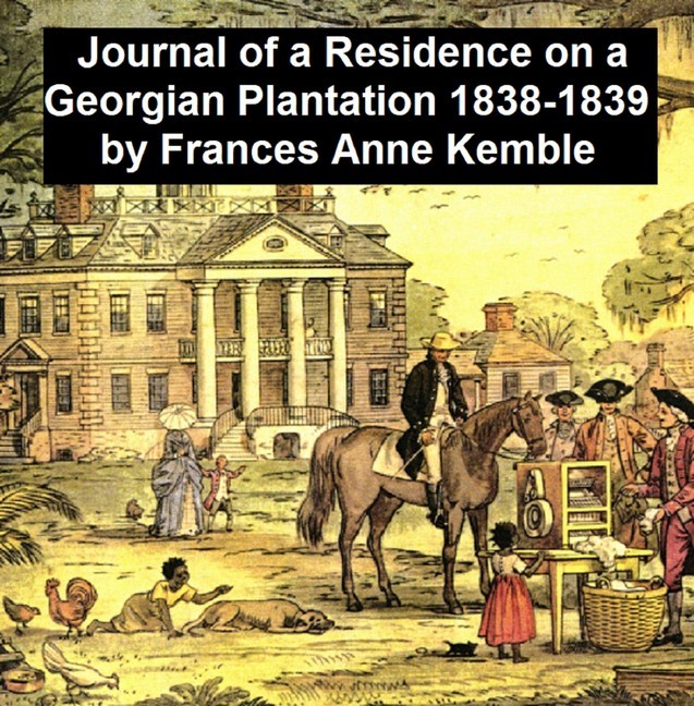 Journal of a Residence on a Georgian Plantation 1838-1839 main product photo