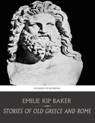Stories of Old Greece and Rome