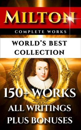 John Milton Complete Works - World's Best Collection