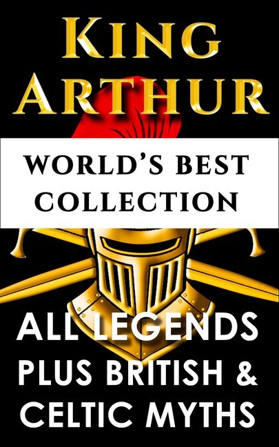 King Arthur and The Knights Of The Round Table - World's Best Collection main product photo