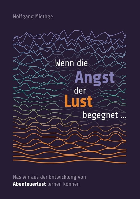 Wenn die Angst der Lust begegnet ... main product photo