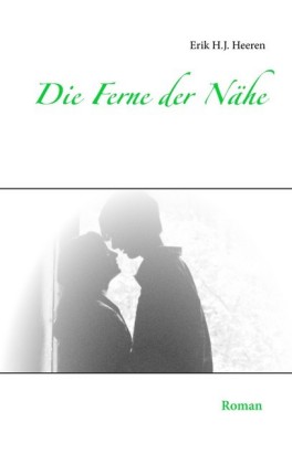 Die Ferne der Nähe