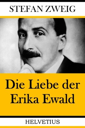 Die Liebe der Erika Ewald