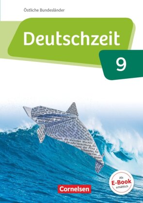 Deutschzeit - Östliche Bundesländer und Berlin - 9. Schuljahr