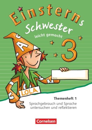 Einsterns Schwester - Sprache und Lesen - Zu Ausgabe 2015 und Ausgabe 2022 - 3. Schuljahr