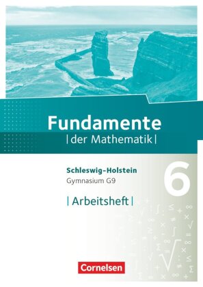 Fundamente der Mathematik - Schleswig-Holstein G9 - 6. Schuljahr