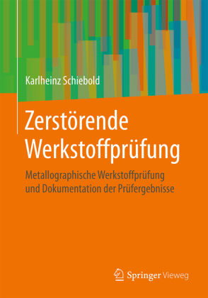 Zerstörende Werkstoffprüfung - Metallographische Werkstoffpr...