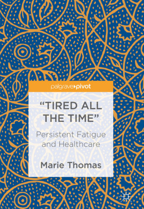 'Tired all the Time'