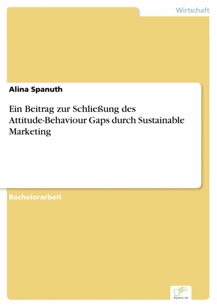 Ein Beitrag zur Schließung des Attitude-Behaviour Gaps durch Sustainable Marketing main product photo
