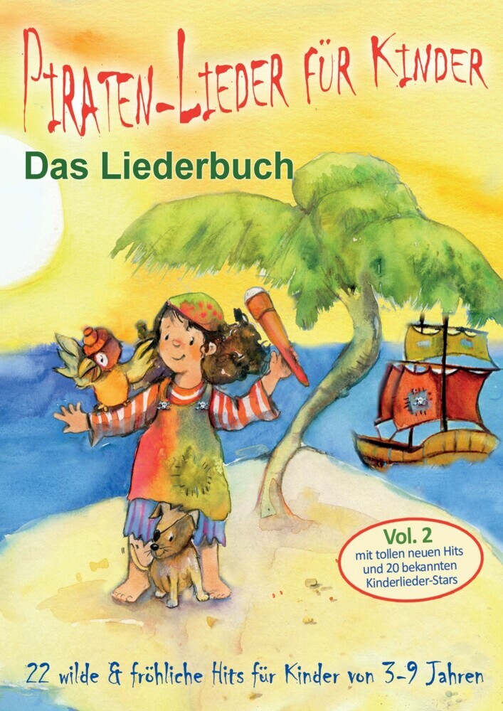 Piraten-Lieder für Kinder (Vol. 2) - 22 wilde und fröhliche Hits für Kinder von 3-9 Jahren mit tollen neuen Hits und 20 bekannten Kinderlieder-Stars main product photo