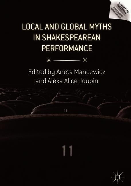 Local and Global Myths in Shakespearean Performance main product photo