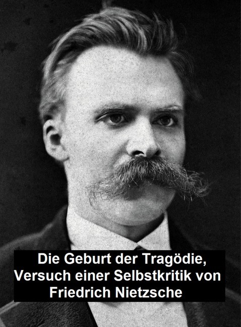 Die Geburt der Tragödie: Versuch einer Selbstkritik main product photo