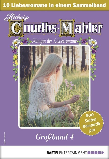 Hedwig Courths-Mahler Großband 4 - Sammelband main product photo