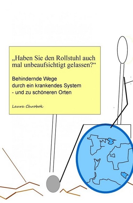 'Haben Sie den Rollstuhl auch mal unbeaufsichtigt gelassen?' main product photo